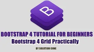 Bootstrap 4 Tutorial for Beginners | Using the Bootstrap 4 Grid Practically