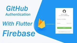 GitHub Authentication Flutter Firebase | Authentication Tutorial