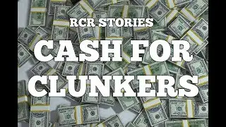 Cash For Clunkers: RCR Stories