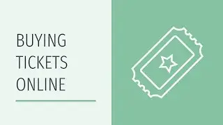 How to Buy Tickets Online