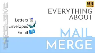 Most Comprehensive Mail Merge Tutorial Ever : Master Mail Merge