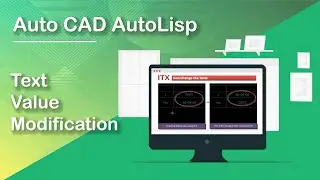 AutoCAD Autolisp - Text Value Modification