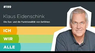 Klaus Eidenschink: Die Dys- und die Funktionalität von Gefühlen