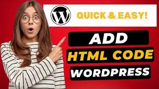 How To Add HTML Code In WordPress 2024 🔥 - (FAST & Easy!)