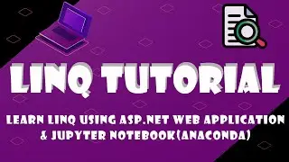 Learn LINQ using asp.net core 3.0 and jupyter notebook (Anaconda) - Part 2
