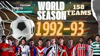 World Season 1992-93 - Option File/Patch - 158 teams - eFootball PES 2021 - Classic Teams