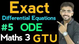 Exact Differential Equation | Ordinary Differential Equations in Hindi | Maths 3 |ODE #5