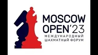 Moscow Open 2023.  Турнир Звёзд и Тур 9