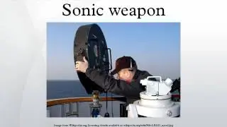 Sonic weapon