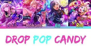 drop pop candy | Vivid BAD SQUAD | Color Coded [ROM/JP/ENG]