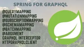 Getting Started In Spring For GraphQL With Spring Boot