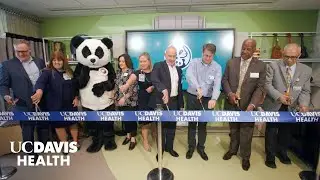 Panda Cares Center for Hope Ribbon Cutting Celebration at UC Davis Children's Hospital