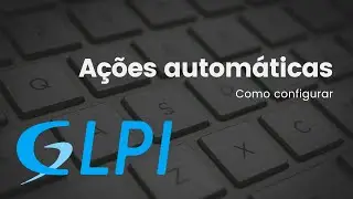 Como configurar ações automáticas no GLPI para envio de e-mail e demais notificações #glpi