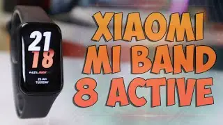 Xiaomi Smart Band 8 Active Обзор самого дешевого смарт браслета от Сяоми / Сравнение с Xiaomi Band 8