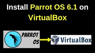 How to download and Install Parrot Security OS 6.1 on VirtualBox |Parrot OS 6.1 Installation in 2024