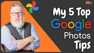 5 Google Photo Tips that make a big difference!