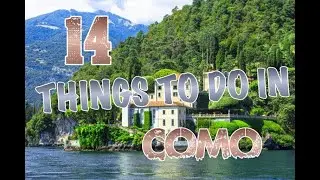 Top 14 Things To Do In Como, Italy