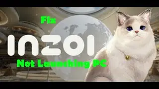 Fix inZOI Not Launching/Won't Launch On PC