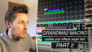 GrandMA2 | update effects MACRO - Part 2 | fridgeflo