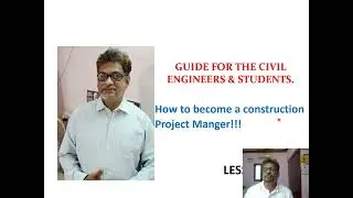 How to become a Project Manager Construction//Roles & Responsibility of a Project Manager//