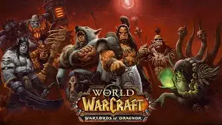 It's 2026 And You're Playing WoD Classic