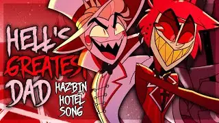 Hell's Greatest Dad (Hazbin Hotel Remix) | HAZBIN HOTEL SONG