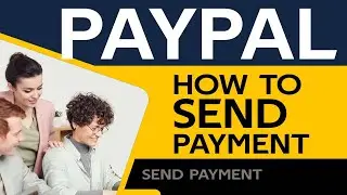 How To Send Payment Through Paypal Account  ( Beginner Tutorial ) in 2023