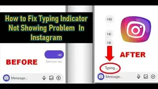 How to Fix Typing Indicator  Not Showing Problem  In Instagram