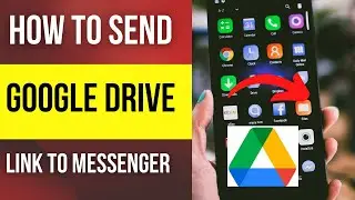 How to Send Google Drive Link to Messenger?