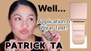 PATRICK TA Major Skin Hydra Luxe Luminous Skin Perfecting Foundation || Wear Test Combo Mature Skin