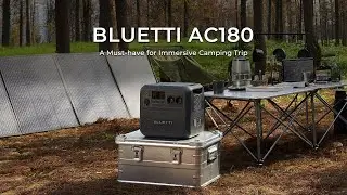 BLUETTI AC180 | A Must-have for Immersive Camping Trip