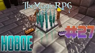 MineCraft: TheMagicRPG • #27 • Магические Металлы!