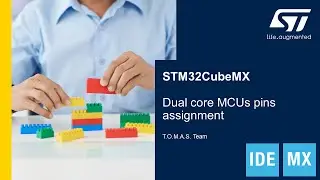 STM32Cube tools in practice - STM32CubeMX, STM32CubeIDE - dual core MCUs pins assignment