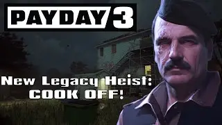 Payday 3 Legacy Heist! - Cook Off!