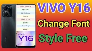 How To Change Font Style VIVO Y16 | How To Download Font Style VIVO Y16 font style change  Font