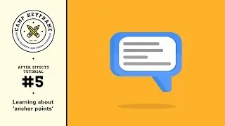 After Effects Basics / Tutorial #5 - Learning About Anchor Points