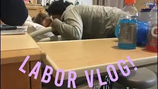 labor vlog!! |16 and parenting