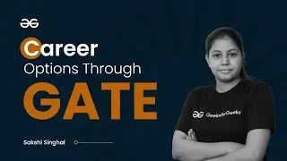 Career options through GATE | Sakshi Singhal