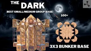 THE DARK•3x3 BUNKER TANK BASE•SMALL/MEDIUM GROUP BASE DESIGN•CHEAP•OPENCORE•WIDEGAP•RUSTBASE 2024