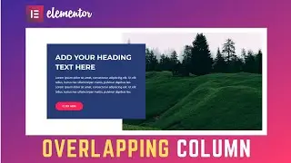 [Quick & Easy] Overlapping Columns in Elementor
