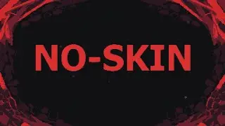 [NO SKIN]