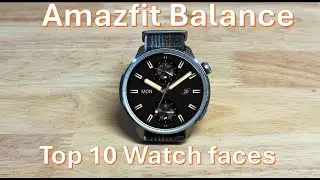 Top 10 Watch Faces Amazfit Balance