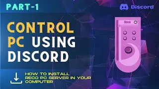 How to Control PC using Discord | Reco: Discord PC Controller | Install Reco PC Server | GAKventure