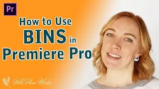 How to Use Bins in Premiere Pro