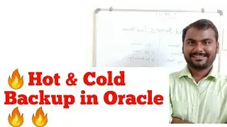 Hot backup & Cold Backup - Oracle DBA Interview question