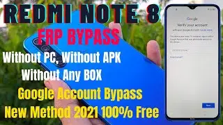 Redmi Note 8 Frp Bypass l Google Account Lock Remove l No Need Pc, Any Apk Or Any Box