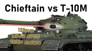 THE POWER OF THE 120mm | Chieftain vs T-10M | 120mm L15A5 APDS Armour Penetration Simulation