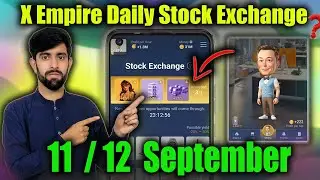 11 September X empire daily investment funds | x empire daily combo | musk empire today combo card