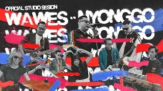 WAWES - NYONGGO (Official Studio Session)
