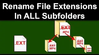 Rename Certain File Extensions In A Folder With Subfolders